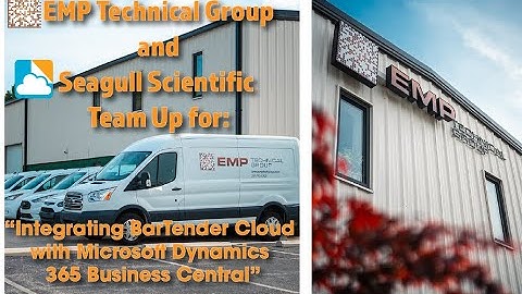 How EMP Tech Group Streamlines Label Printing with BarTender Cloud & Microsoft Dynamics 365