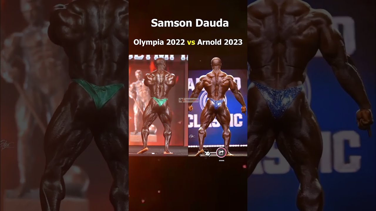 Samson Dauda Olympia 2022(6th) vs Arnold 2023(1st)
