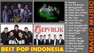 (BEST POP INDONESIA 2020) Seventeen, Republik, Hijau Daun, Dadali ~ Kumpulan Lagu Galau Terbaik