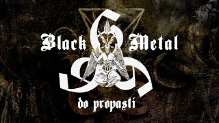 BLACK METAL: Do propasti by Dayal Patterson - CZ edition (teaser)