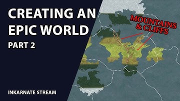 Creating an Epic World Part 2 | Inkarnate Stream