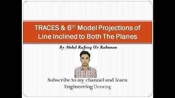 Traces of Line | Projections of Line Inclined to Both HP and VP | 6th Question by Md Rafeeq