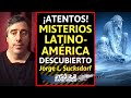 INEXPLICABLE I Misterios de Latinoamérica al descubierto. ¿ESTUVIERON AQUÍ? JORGE LUIS SUCKSDORF