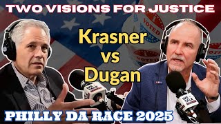 Two Visions for Justice  Larry Krasner & Pat Dugan Speak to Philadelphia