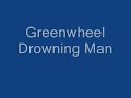 Video Drowning man Greenwheel