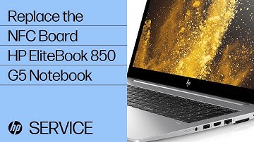 Replace the NFC Board | HP EliteBook 850 G5 Notebook | HP Support