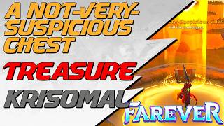 Farever - A Not Very Suspicious Chest - Krisomal Treasure Chest Location