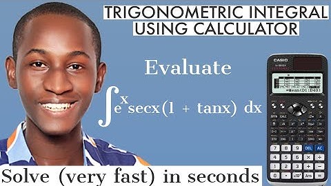 HOW TO INTEGRATE IN SCIENTIFIC CALCULATOR: Calculator method for Integration |casio fx-991 ex