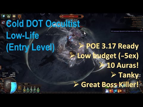 [Path of Exile 3.17 Updated] Triple Cold DOTs Occy LL (Entry level 5EX, 10 Auras! Tanky Bosser!)