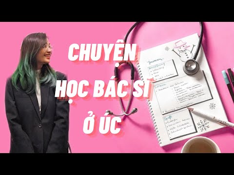 Video CHUYỆN HỌC BÁC SĨ Ở ÚC | Đại học Úc | DƯƠNG PHẠM - youtube