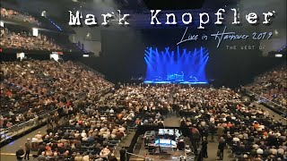 Mark Knopfler Live In Hannover 2019 (Video - Best Of)