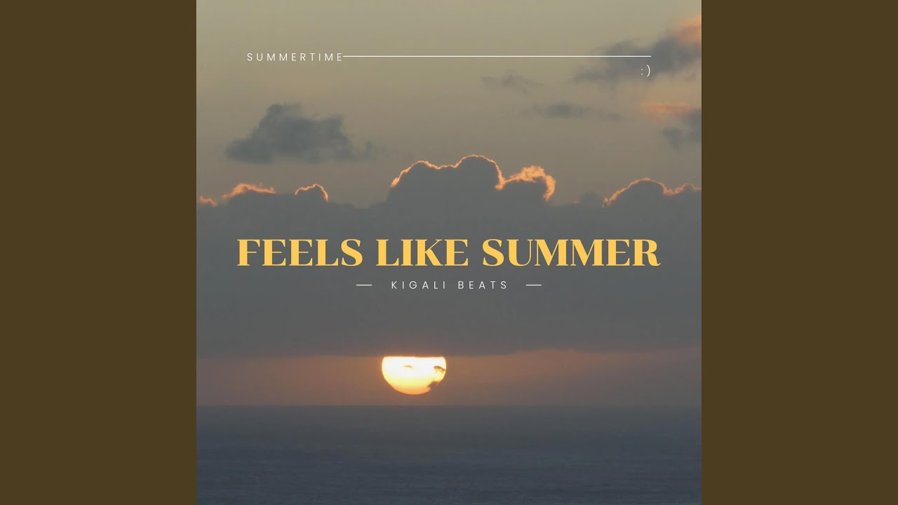 Feels Like Summer - YouTube