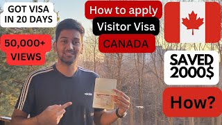 How to apply for Visitor Visa Canada | Step by Step Process | My Complete process Explained.