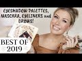 YEARLY FAVORITES 2019 Part 2 | The BEST Eyeshadow Palettes, Mascaras, Eyeliners and Brow Products