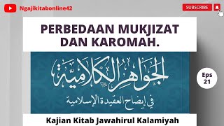 Perbedaan Mukjizat dan Karomah ; Kajian Kitab Jawahirul Kalamiyah.