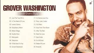 Grover Washington Greatest Hits Playlist - Grover Washington Best Saxophone Songs Collection