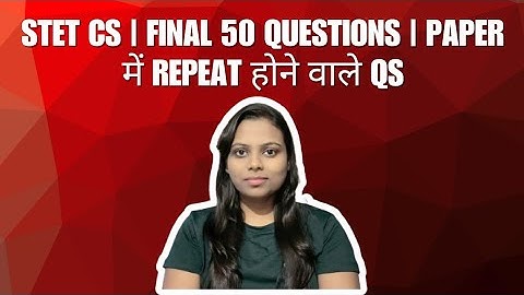 STET Computer Science 2025 | Most Expected Questions 🔥 | Final  Days Revision