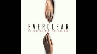 Everclear &quot;Be Careful What You Ask For&quot;