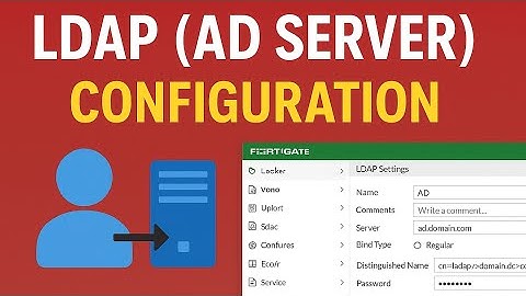 How to Configure Fortigate Firewall to Authenticate Users with LDAP Server - Step-by-Step