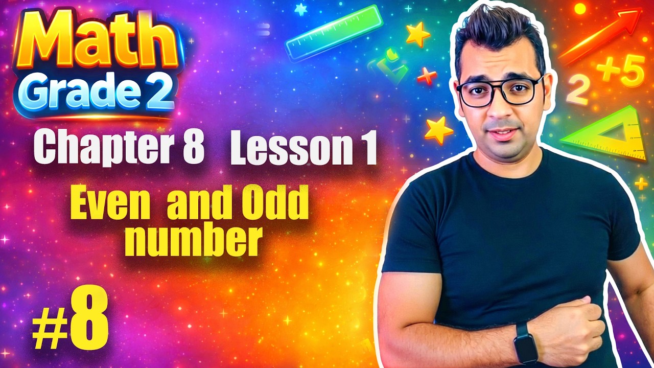 Math Primary 2 | Ch 8 (L-1): Even and Odd Numbers | شرح ماث تانية ابتدائي لغات