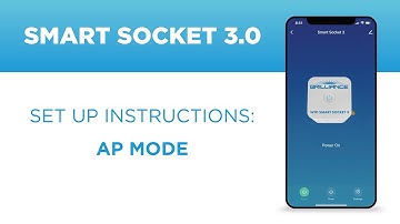 Smart Socket 3.0 Set Up AP Mode