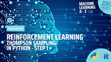Learn Machine Learning | Reinforcement Learning - Thompson Sampling Algorithm in Python - Step 1