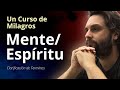 Mente - Espíritu. Terminos de Un Curso de Milagros