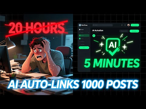 How AI Auto-Links 1000+ Posts in Minutes | WordPress Internal Linking Tutorial | AIWU Crosslinking