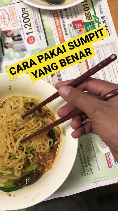 CARA MAKAN PAKAI SUMPIT DIJEPANG |tutorial makan pakai sumpit #tokuteiginou #pengolahanmakanan#SSW