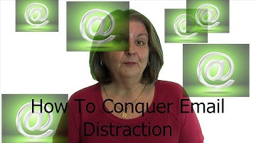 How To Not Get Distracted And Overwhelmed By Email