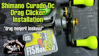 Shimano Curado Dc (Drag Clicker Installation)