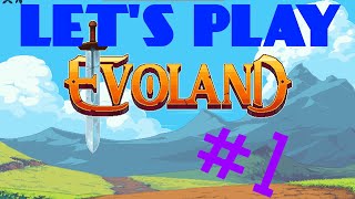 🔴-LIVE!-EVOLAND THE GAME! LET'S PLAY #1