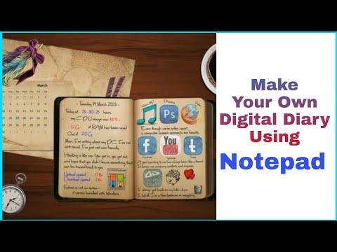Make Your Own Amazing Digital Diary Using Notepad | Amazing Notepad Tricks