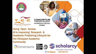 Using Open Access AI to improve the Academic Lifecycle for the Ethiopia Academic Community.