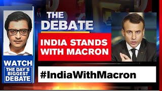 India Stands With French Prez Macron In Fight Against Terrorism | The Debate With Arnab Goswami