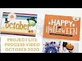 Project Life Process Video: October & Halloween 2020