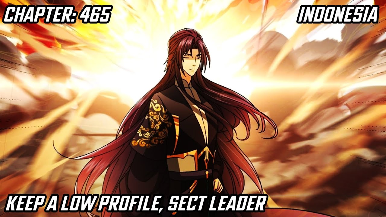 [ID] Keep a Low Profile, Sect Leader 465 | Indonesia - YouTube
