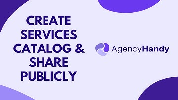 Create Service Catalog & Share Publicly in Your Client Portal with Agency Handy