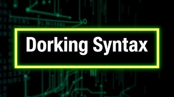 What Is Google Dorking Syntax