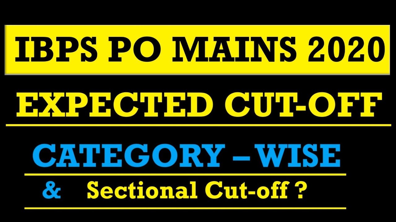 IBPS PO Mains 2020 Expected Cutoff Categorywise Sectional Cutoff ?? Watch it 👍🏻