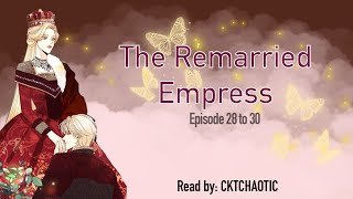 The Remarried Empress - Episodes 28-30 - Romance | Drama Webtoon