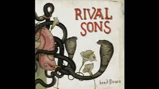 You Want To - Rival Sons