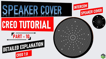 Creating " INTERCOM SPEAKER COVER " in Creo, full video tutorial with detailed explanation.