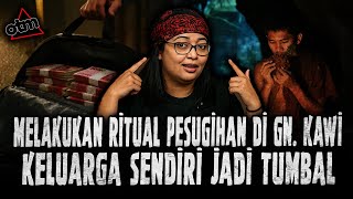 NGERI GILA!! KELUARGA SENDIRI DIJADIKAN TUMBAL UNTUK PERSYARATAN RITUAL PESUGIHAN DI GUNUNG KAWI
