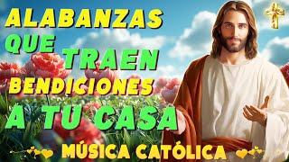 Hermosa Música Católicas Adoración y Alabanza 2024  Alabanzas Para Expulsar Todo Mal De Tu Vida