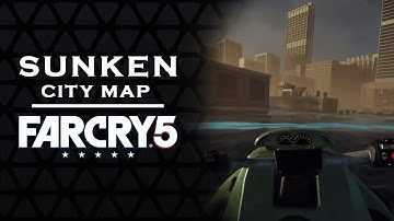 FAR CRY 5 - CITY OF WATER | Arcade Editor - Sunken City Gameplay [FC5]