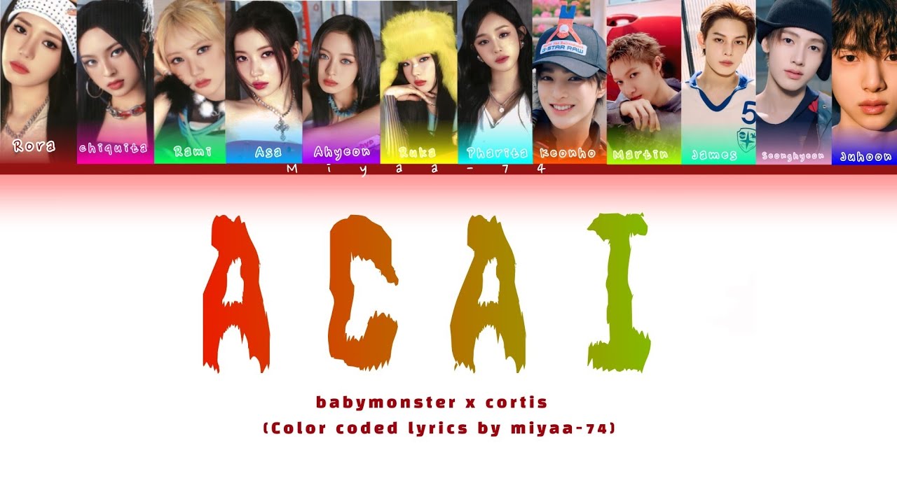 BABYMONSTER x CORTIS - 'ACAI' (Color Coded Lyrics) [Han/Rom/Eng