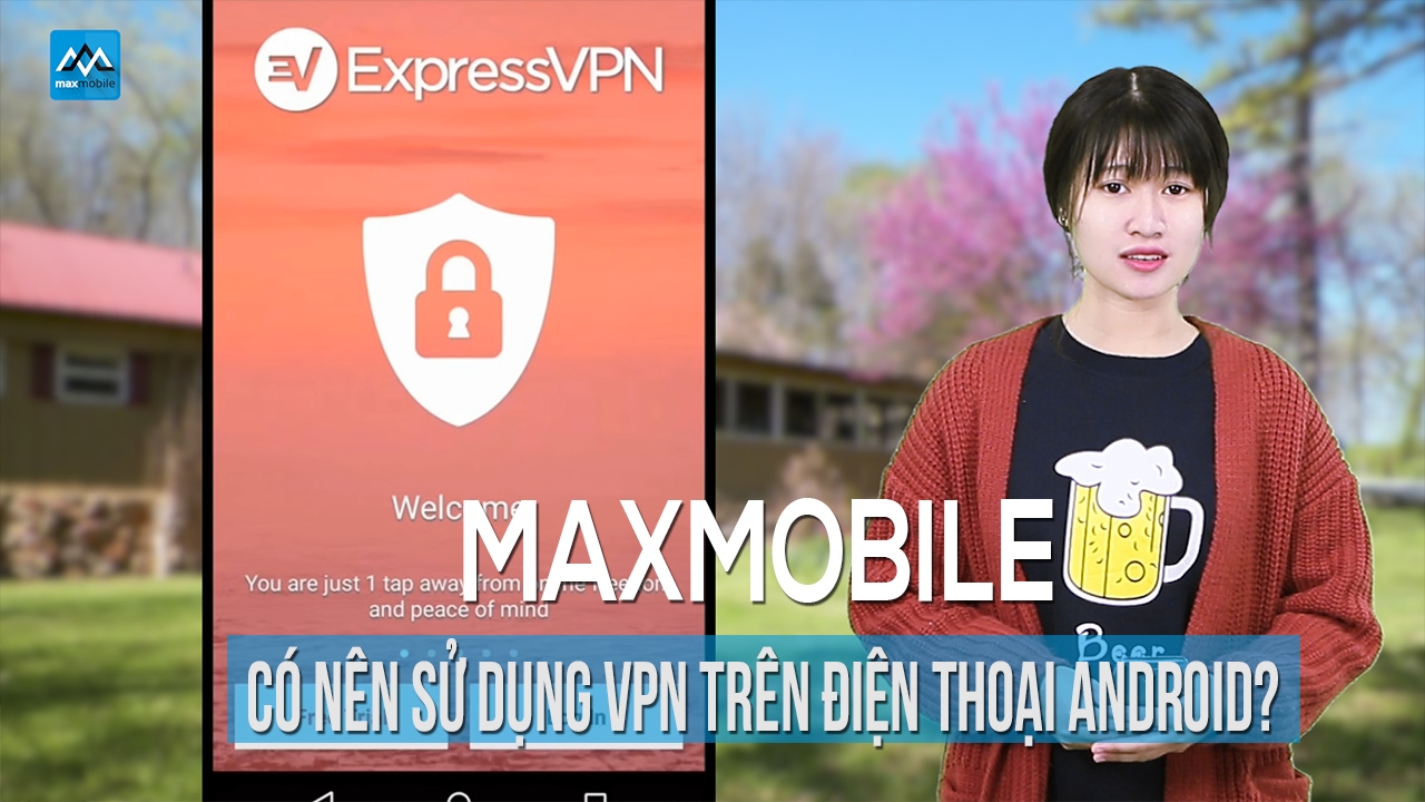 vpn คือ android 2022 Update Có nên sử dụng VPN trên điện thoại Android?