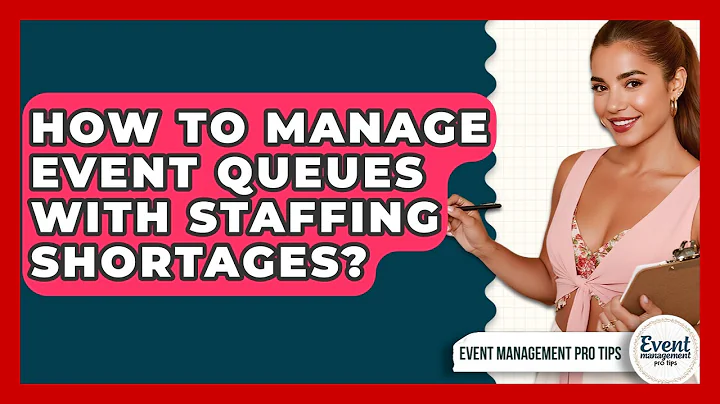 How To Manage Event Queues With Staffing Shortages? - Event Management Pro Tips