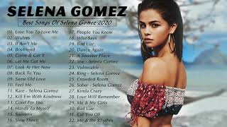 Selena gomez best hits full album 2020 ...